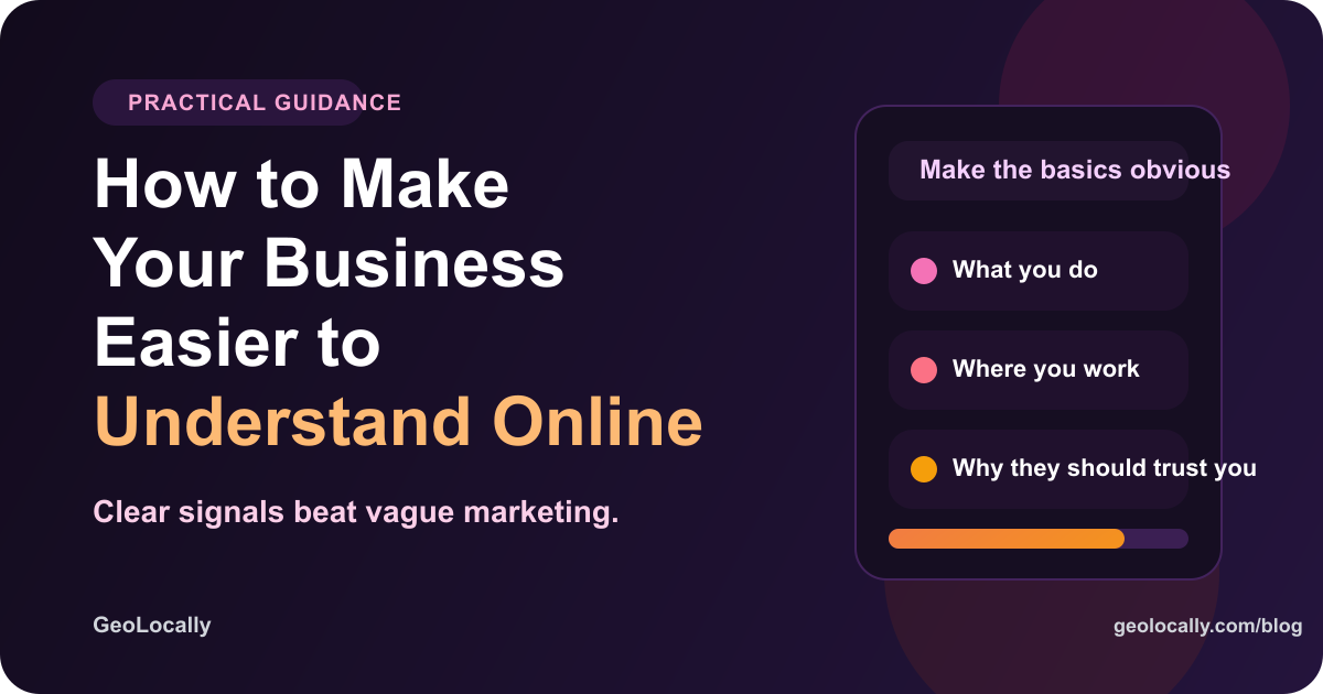GeoLocally blog cover for How to Make Your Business Easier to Understand Online.